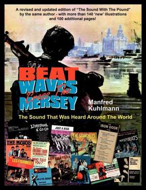 Beat Waves 'Cross the Mersey de M. Kuhlmann