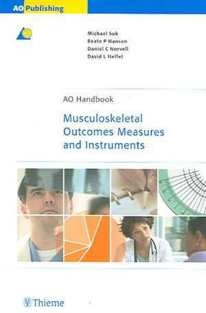 Musculoskeletal Outcomes Measures and Instruments de Michael Suk