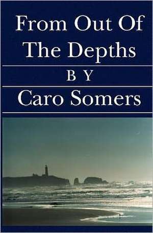 From Out of the Depths: Shamteran de Caro Somers