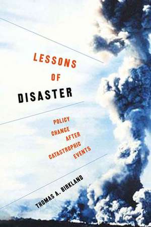 Lessons of Disaster de Thomas A. Birkland