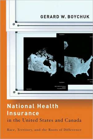 Boychuk, G: National Health Insurance in the United States a de Gerard William Boychuk