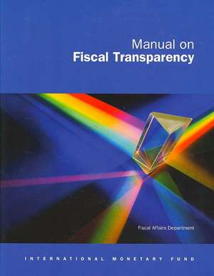 Manual on Fiscal Transparency de Fiscal Affairs Department