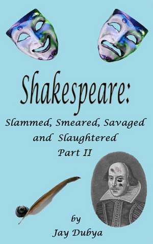 Shakespeare de Jay Dubya