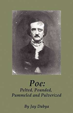 Poe de Jay Dubya