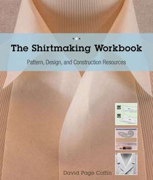 Shirtmaking Workbook de David Coffin