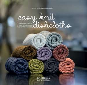 Easy Knit Dishcloths de Benedikte Neigaard, Helle