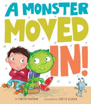 A Monster Moved In! de Timothy Knapman