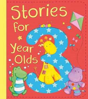 Stories for 3 Year Olds de David Bedford