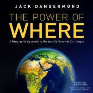 The Power of Where de Jack Dangermond