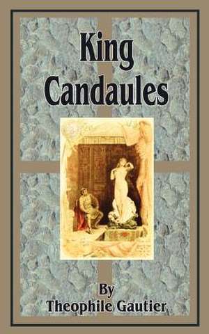 King Candaules de Anatole France