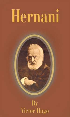 Hernani de Victor Hugo