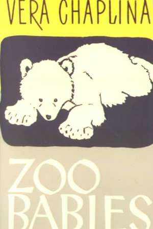 Zoo Babies de Vera Chaplina