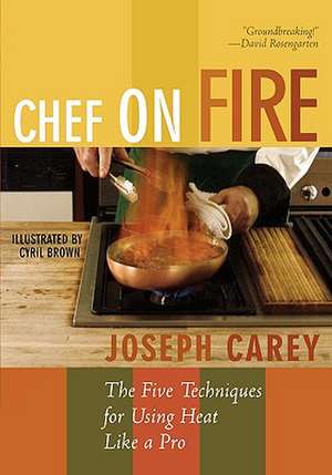 Chef on Fire de Joseph Kuhn Carey