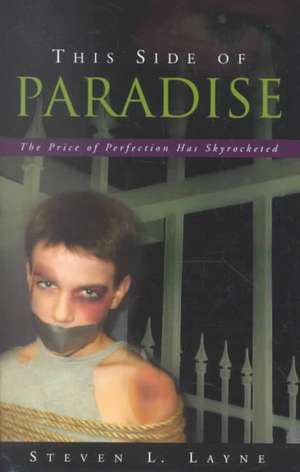 This Side of Paradise de Steven Layne