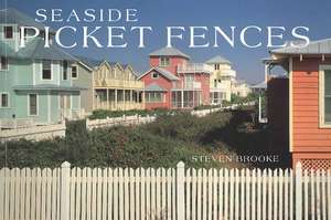 Seaside Picket Fences de Steven Brooke