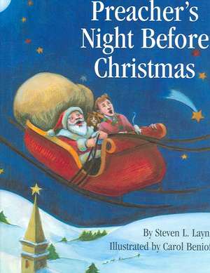 Preacher's Night Before Christmas de Steven Layne