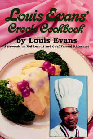 Louis Evans' Creole Cookbook de Louis Evans