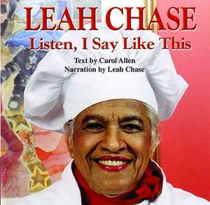 Leah Chase: Listen, I Say Like This CD de Carol Allen