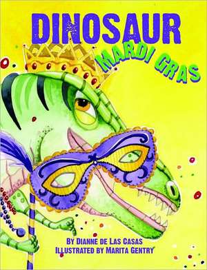 Dinosaur Mardi Gras de Dianne De Las Casas