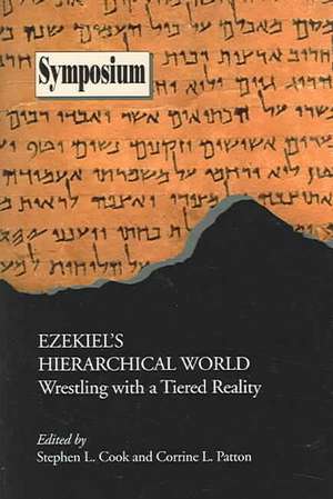 Ezekiel's Hierarchical World de Stephen L. Cook