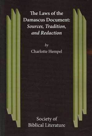 The Laws of the Damascus Document de Charlotte Hempel