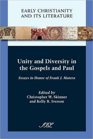 Unity and Diversity in the Gospels and Paul de Kelly R. Iversen