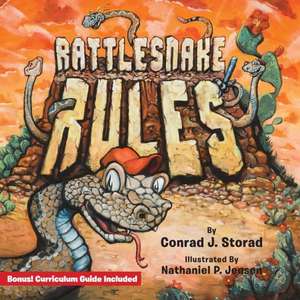 Rattlesnake Rules de Conrad Storad