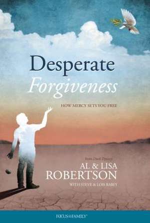 Desperate Forgiveness de Al Robertson