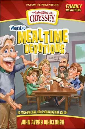 Whit's End Mealtime Devotions de John Avery Whittaker