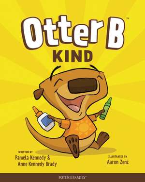 Otter B Kind de Pamela Kennedy