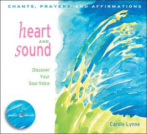 Heart and Sound de Carole Lynne