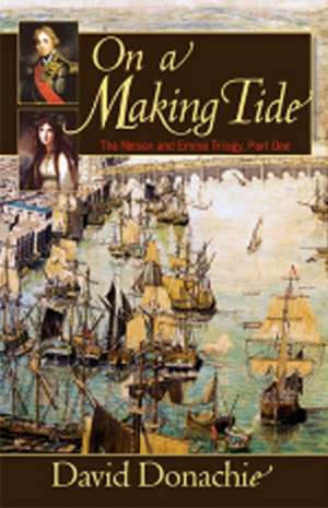 On a Making Tide de David Donachie