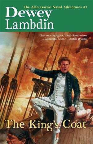 The King's Coat de Dewey Lambdin