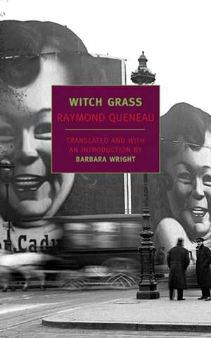 Witch Grass de Raymond Queneau