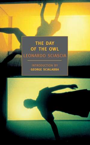 The Day of the Owl de Leonardo Sciascia