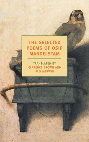 The Selected Poems of Osip Mandelstam de Osip Mandelstam