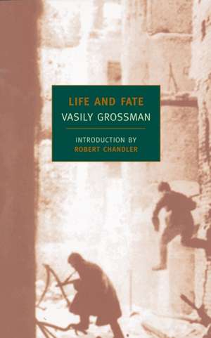 Life and Fate de Vasily Grossman