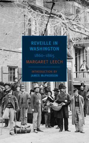 Reveille in Washington: 1860-1865 de Margaret Leech