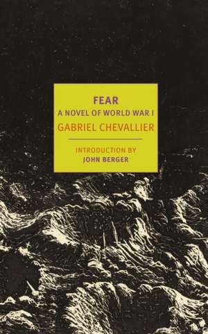 Fear: A Novel of World War I de Gabriel Chevallier