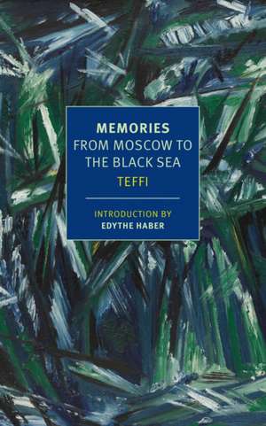 Memories: From Moscow to the Black Sea de Teffi