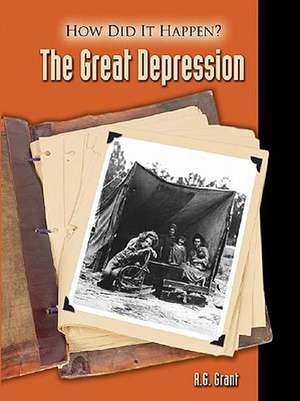 The Great Depression de R.G. GRANT