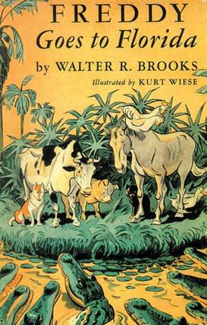 Freddy Goes to Florida de Walter R. Brooks