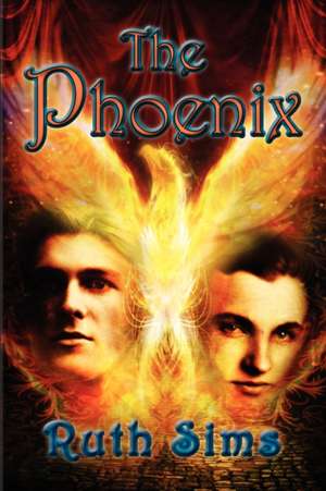 The Phoenix de Ruth Sims