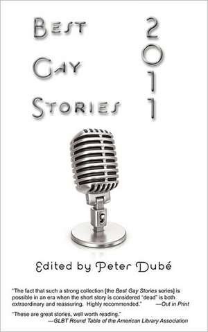 Best Gay Stories 2011 de Peter Dub