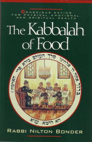 The Kabbalah of Food de Nilton Bonder