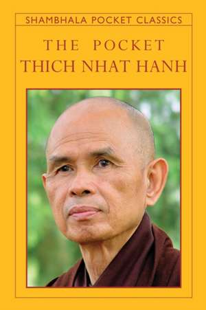 The Pocket Thich Nhat Hanh de Thich Nhat Hanh