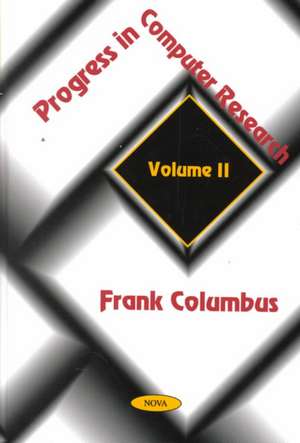 Progress in Computer Research, Volume 2 de Frank Columbus