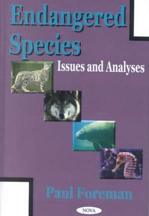 Endangered Species: Issues and Analyses