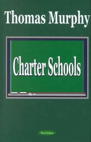 Charter Schools de Thomas Murphy