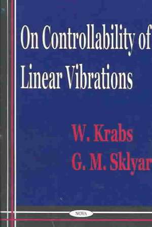 Krabs, W: On Controllability of Linear Vibrations de G M Sklyar